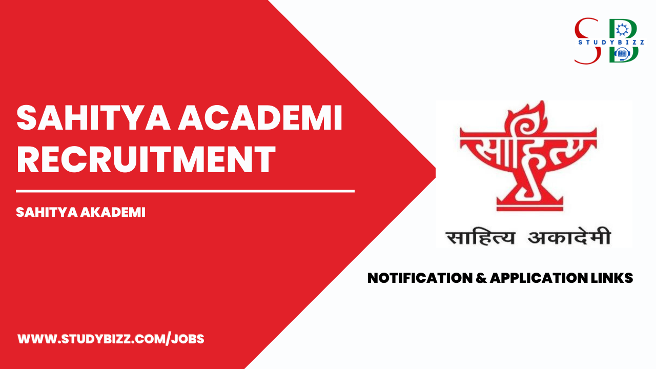 Sahitya Academy Recruitment 2023 for 9 Deputy Secretary, Senior Accountant, and other Posts