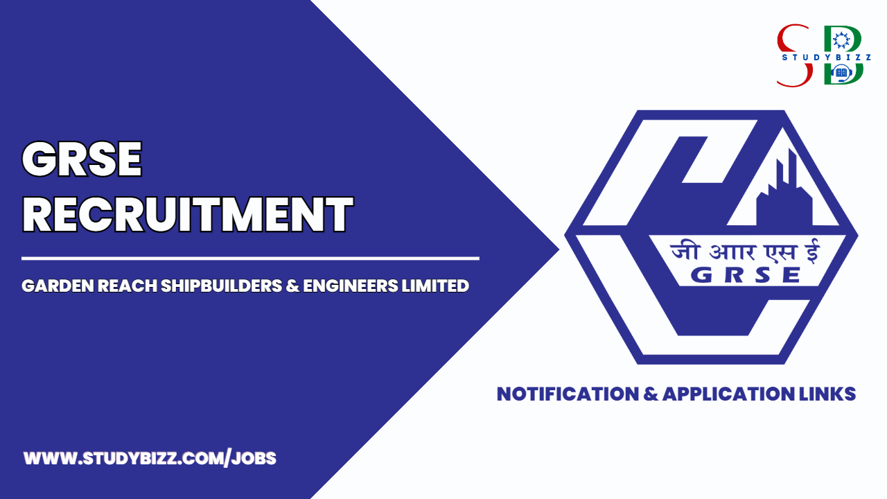 GRSE Recruitment 2023 for 22 Superintendent, General Managers and other Posts