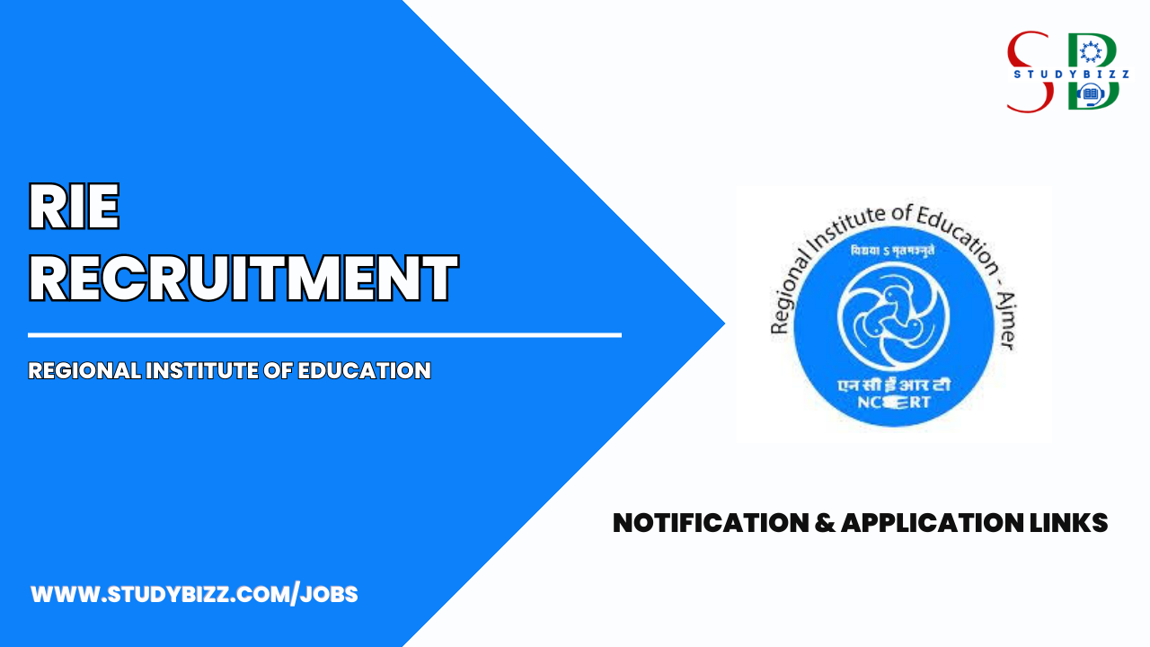 RIE Recruitment 2023 for 58 Assistant Professor, PGT and Other Posts