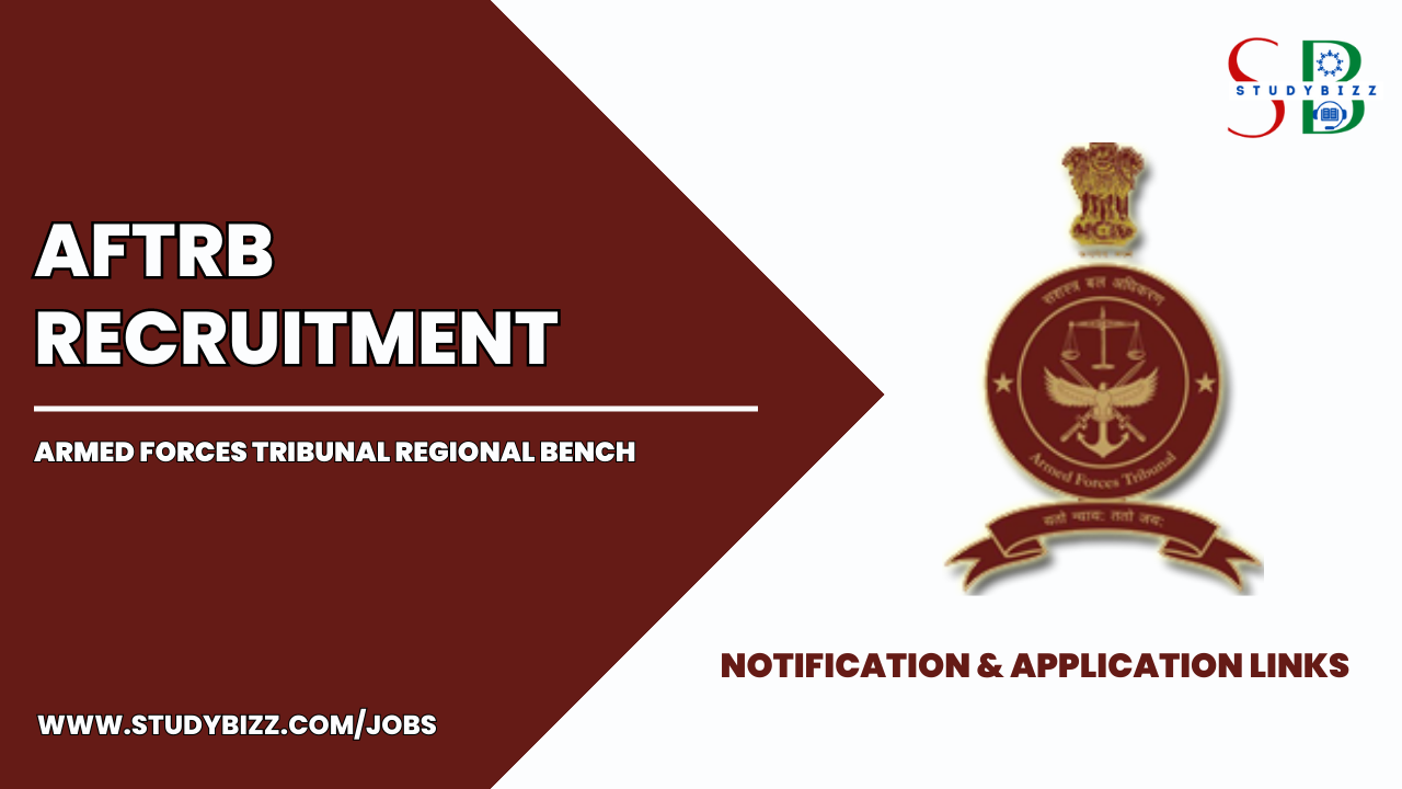 AFTRB-Gawahati Recruitment 2023 for 12 Assistant, Tribunal Master/Steno Grade-l, Junior Accounts Officer, UDC, LDC and other posts