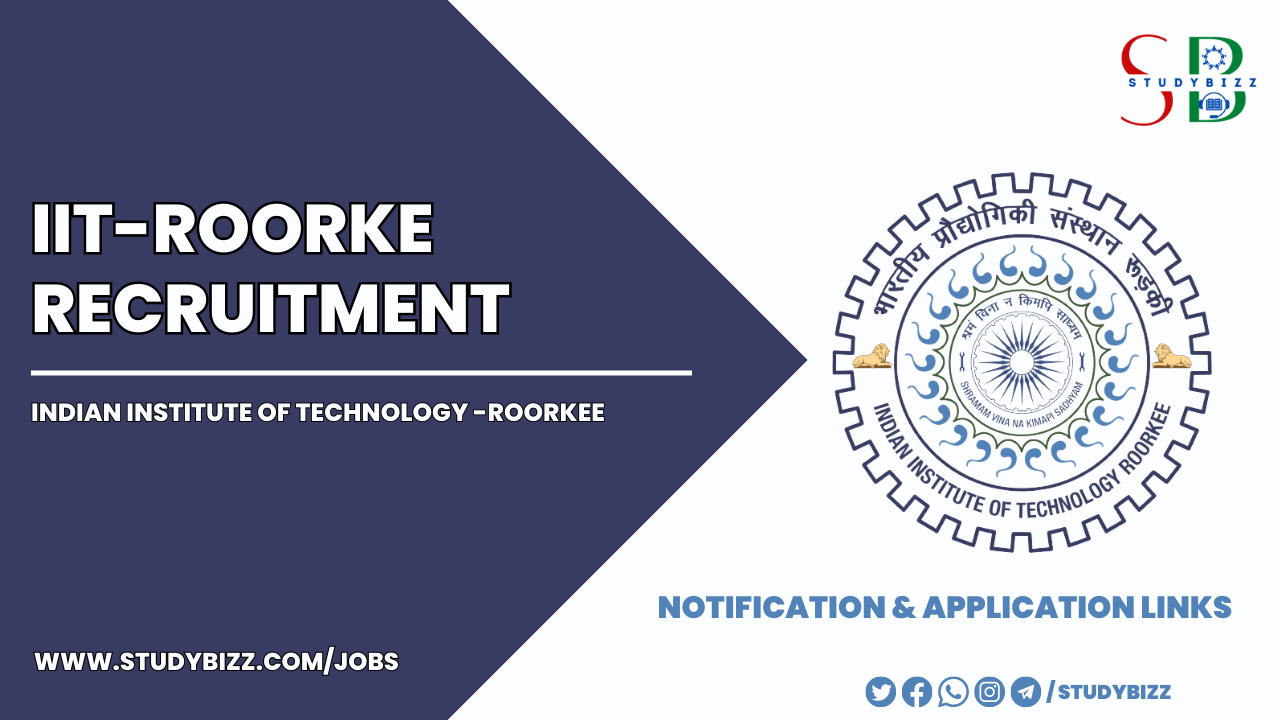 IIT-Roorkee Recruitment 2023 for 10 Deputy Register, Technical Officer and other posts