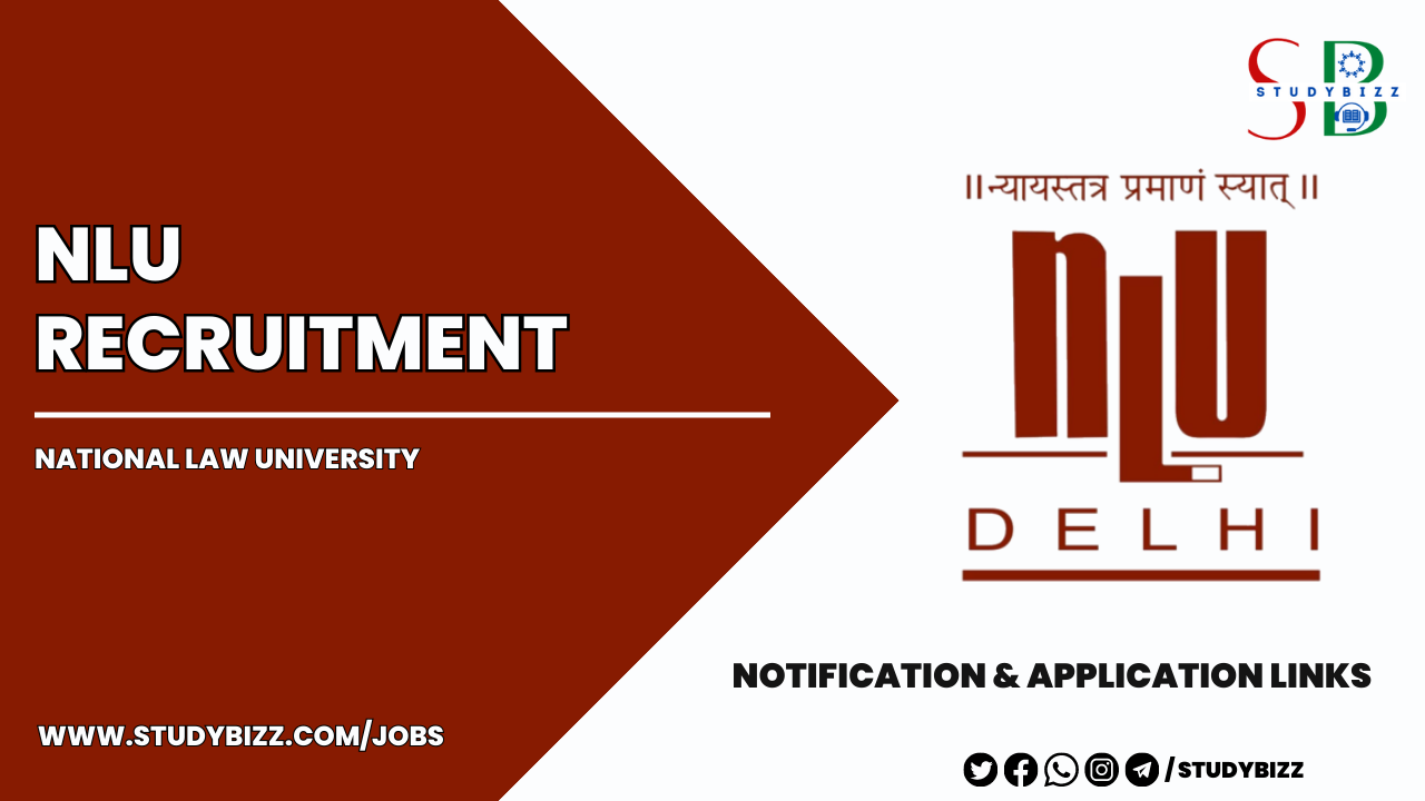 NLU Recruitment 2023 for 7 Deputy Registrar, Assistant Registrar, Senior Assistant, and Junior Assistant posts