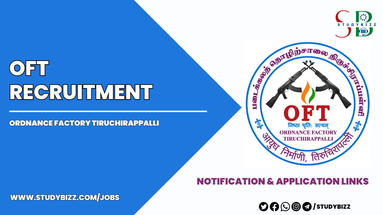 Ordnance Factory Tiruchirappalli, Recruitment 2023 for Graduate / Technician (Diploma) Apprentices posts