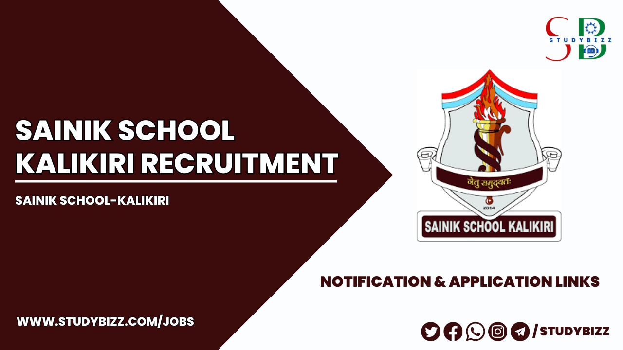 Sainik School-Kalikiri Recruitment 2023 for 7 School Medical Officer, Counselor, and Other Posts