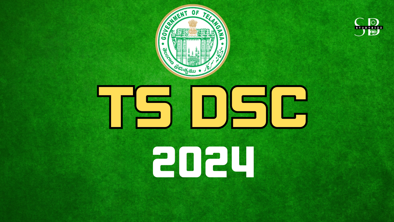 TS DSC 2024 Notification, Exam Date, Exam Pattern, Eligibility, Fee, Apply and Syllabus