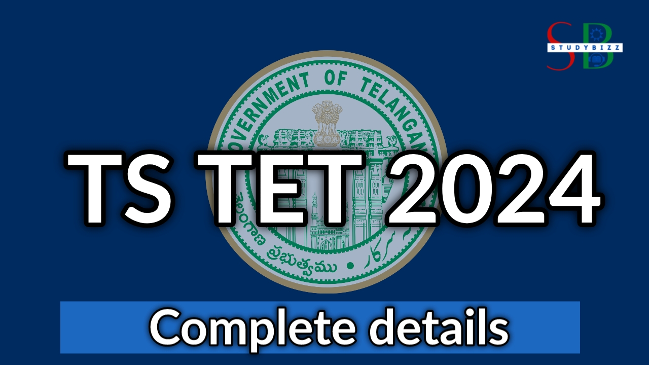 TS TET 2024 – Telangana TET 2024 Notification