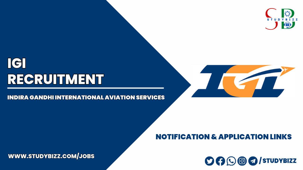 IGI Recruitment 2024 for 1074 Airport Ground Staff posts