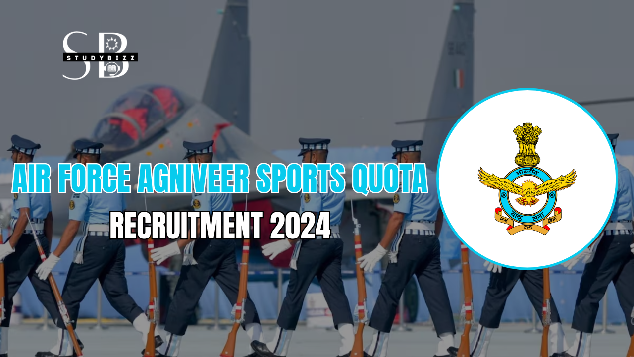 Air Force Agniveer Sports Quota Recruitment 2024 (Intake 1/2025) Notification and Online Form