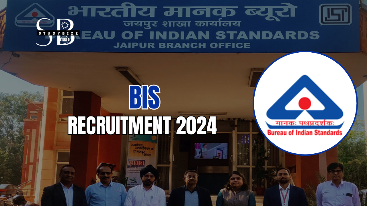 BIS Recruitment 2024 Group A, B, C Notification for 345 Posts