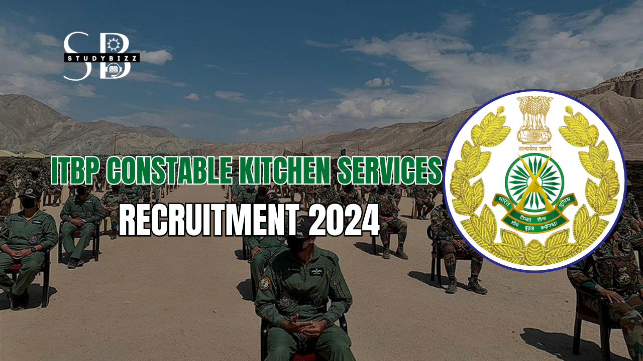 ITBP Constable Kitchen Services Recruitment 2024