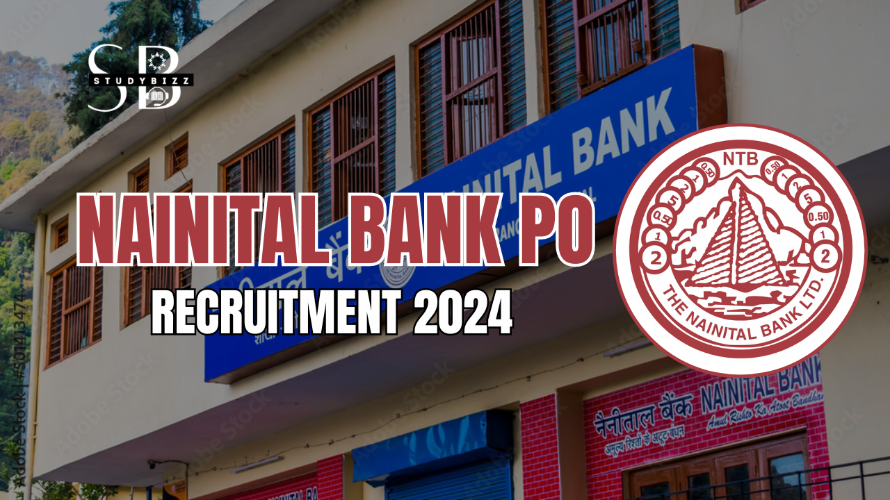 Nainital Bank PO Recruitment 2024 Notification for Probationary Officers