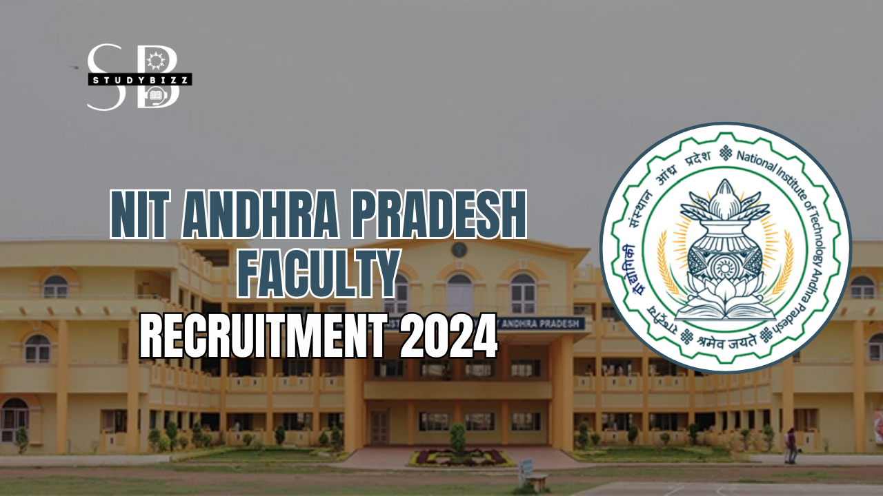 NIT Andhra Pradesh Faculty Recruitment 2024