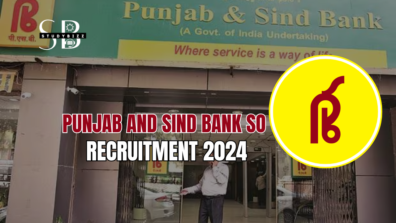 Punjab and Sind Bank SO Recruitment 2024