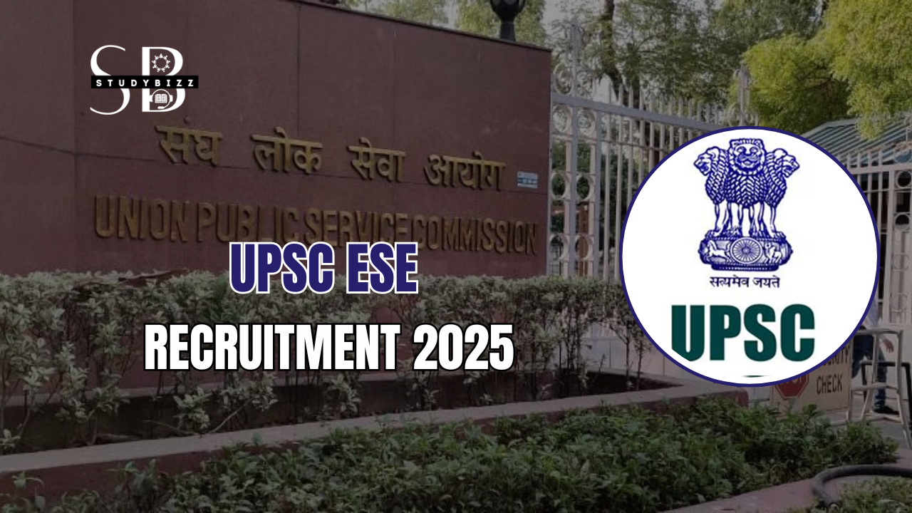 UPSC ESE Recruitment 2025 Notification Out for 232 Engineering Services Posts