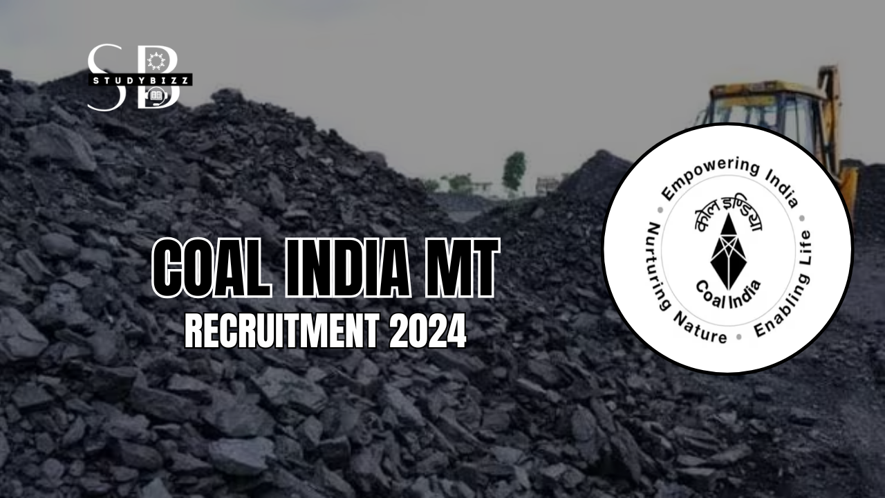 Coal India MT Recruitment 2024 for 640 Management Trainee Posts