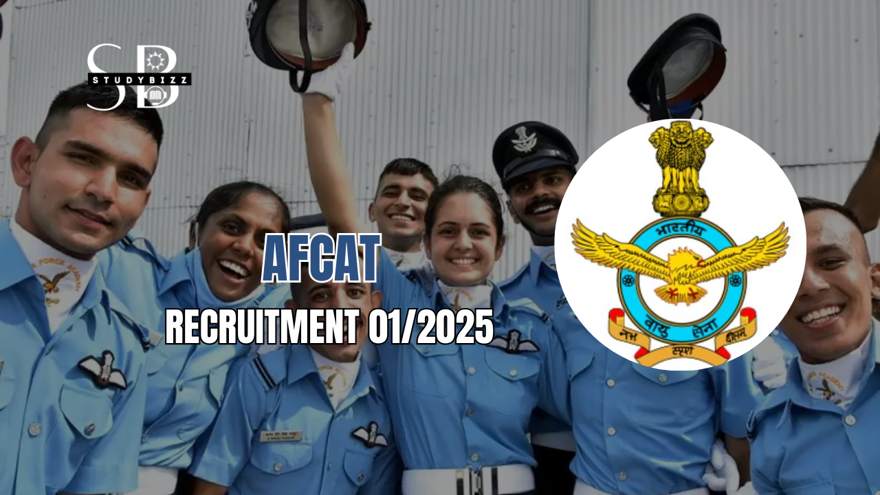 AFCAT Recruitment 01/2025 Notifiation OUT for Air Force Common Admission Test 336 Vacancies