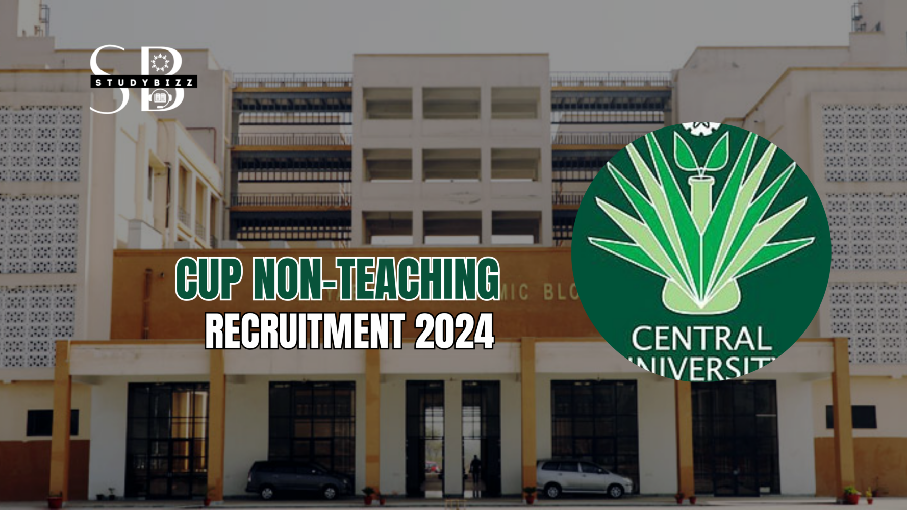 CUP Non-Teaching Recruitment 2024 Notification for LDC, MTS Various Posts