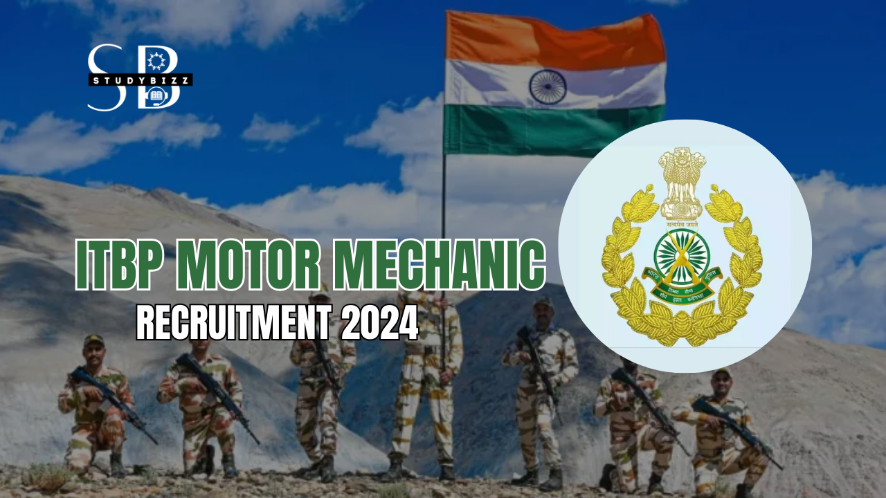 ITBP Motor Mechanic Recruitment 2024 Notification out for Constable, Head Constable (HC) 51 Vacancies