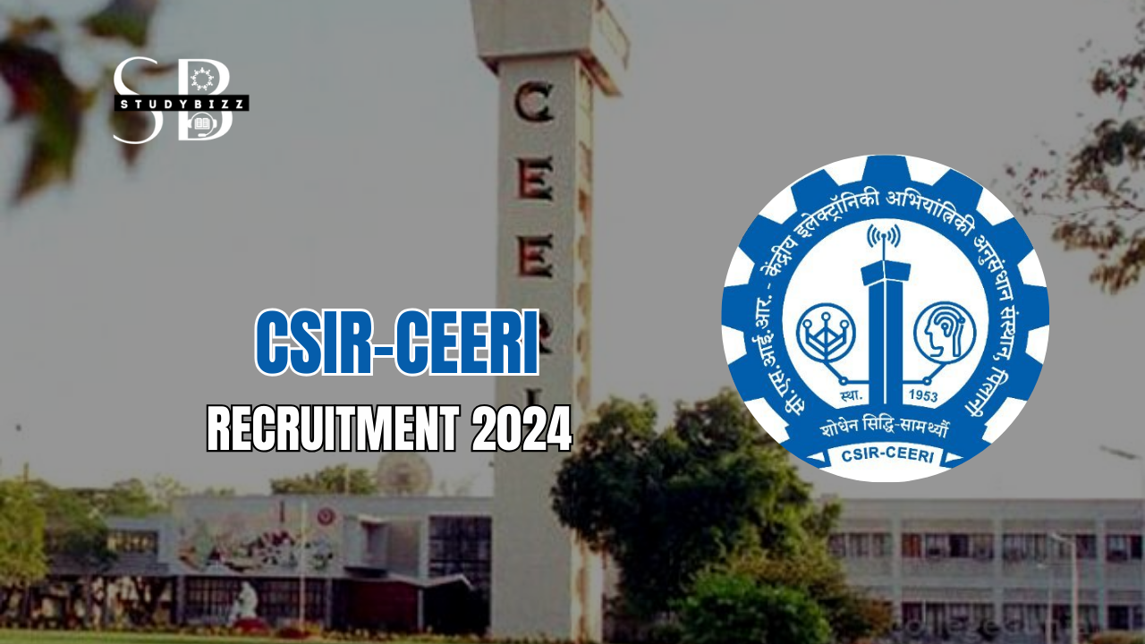 CSIR-CEERI Recruitment 2024 Notification out for Scientist, Technical Assistant (Technician) Posts