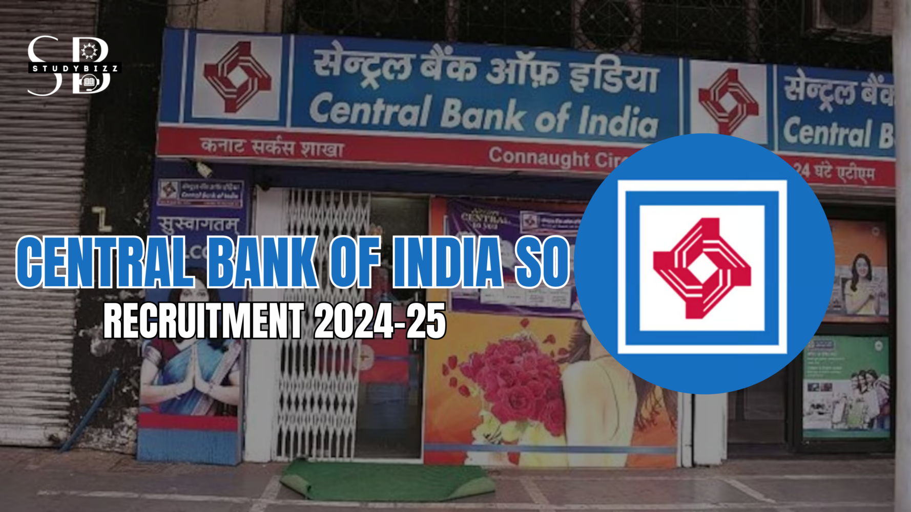 Central Bank of India SO Recruitment 2024-25 Notification OUT for 62 IT Specialist Officer Posts