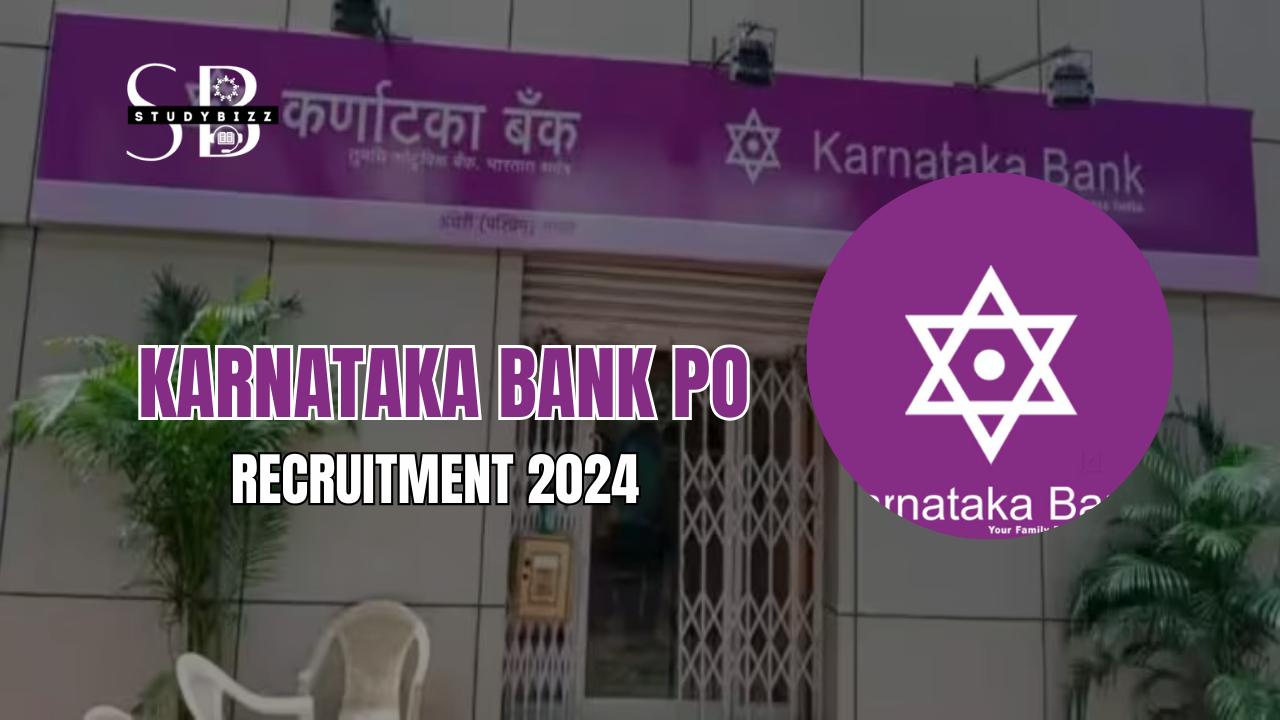 Karnataka Bank PO Recruitment 2024 Notification out for Probationary Officer Posts