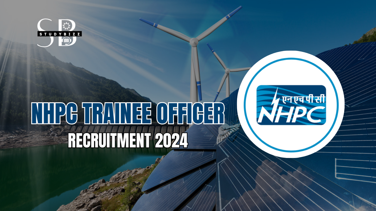 NHPC Trainee Officer Recruitment 2024 Notification OUT for 118 Various Posts