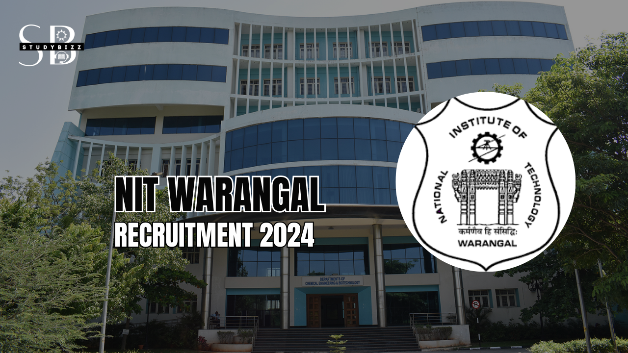 NIT Warangal Recruitment 2024 Notification out for 56 Various Vacancies