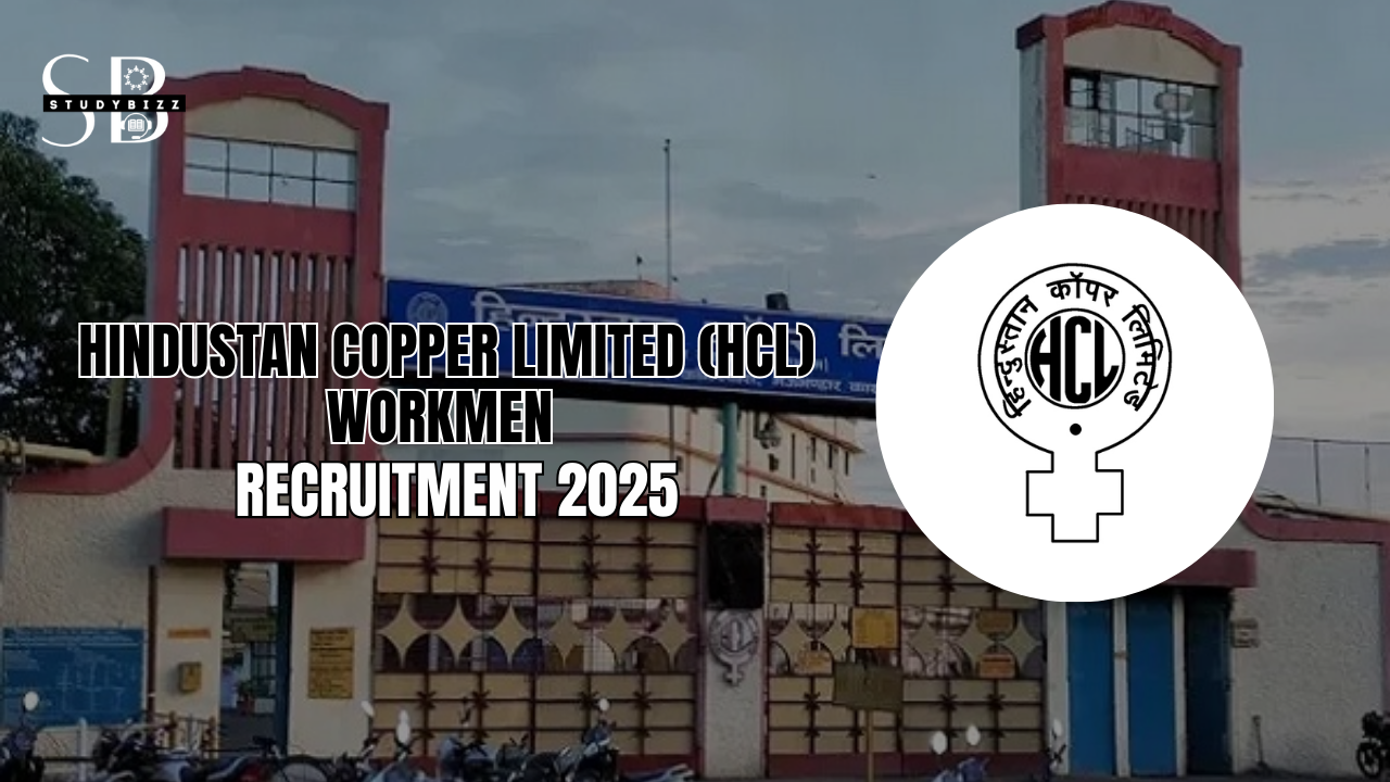 Hindustan Copper Limited (HCL) Workmen Recruitment 2025