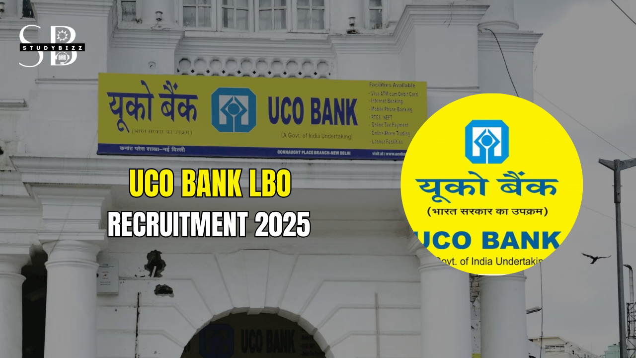 UCO Bank LBO Recruitment 2025 Notification out for 250 Local Bank Officer Posts