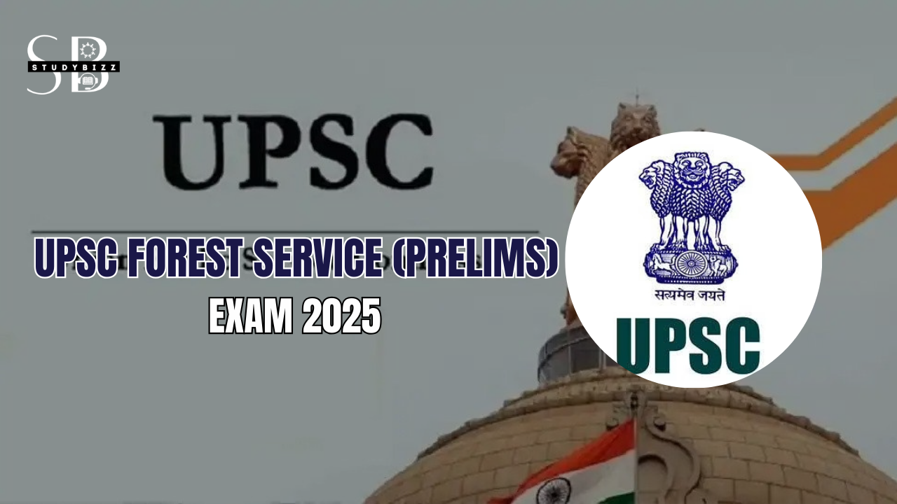 UPSC Forest Service (Prelims) Exam 2025 Notification for IFoS