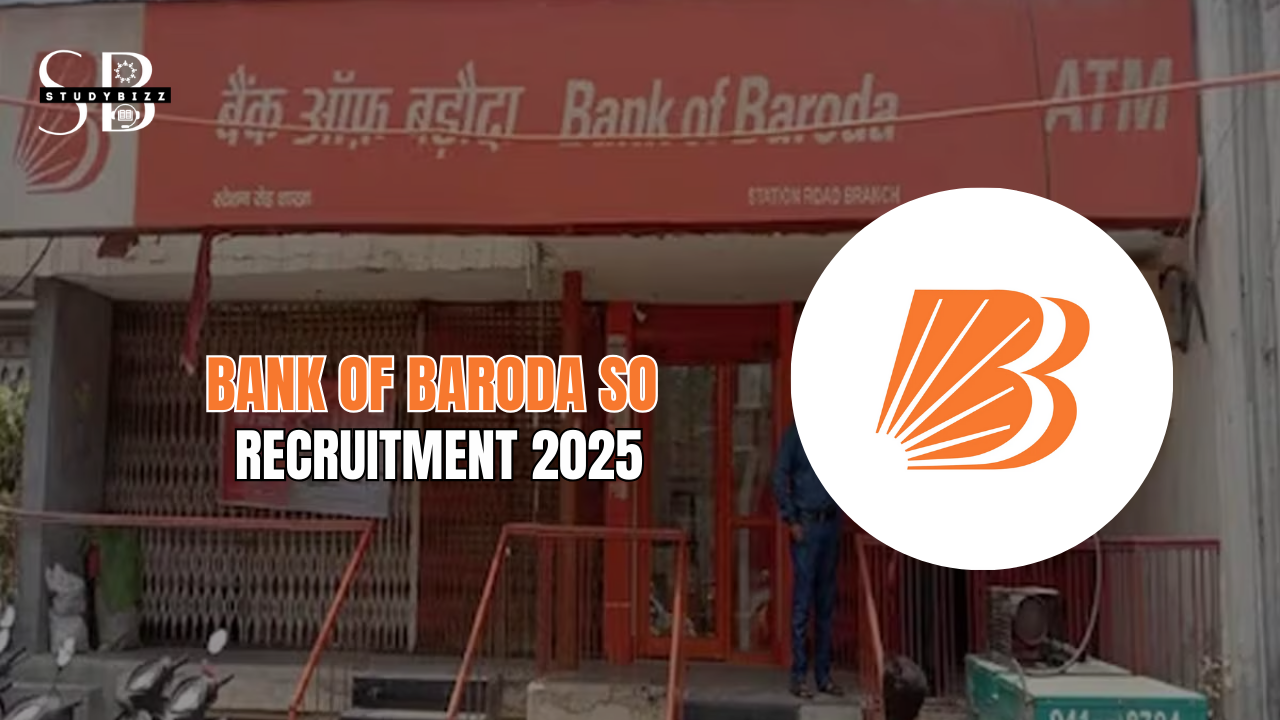 Bank of Baroda SO Recruitment 2025 Notification out for 500+ Posts