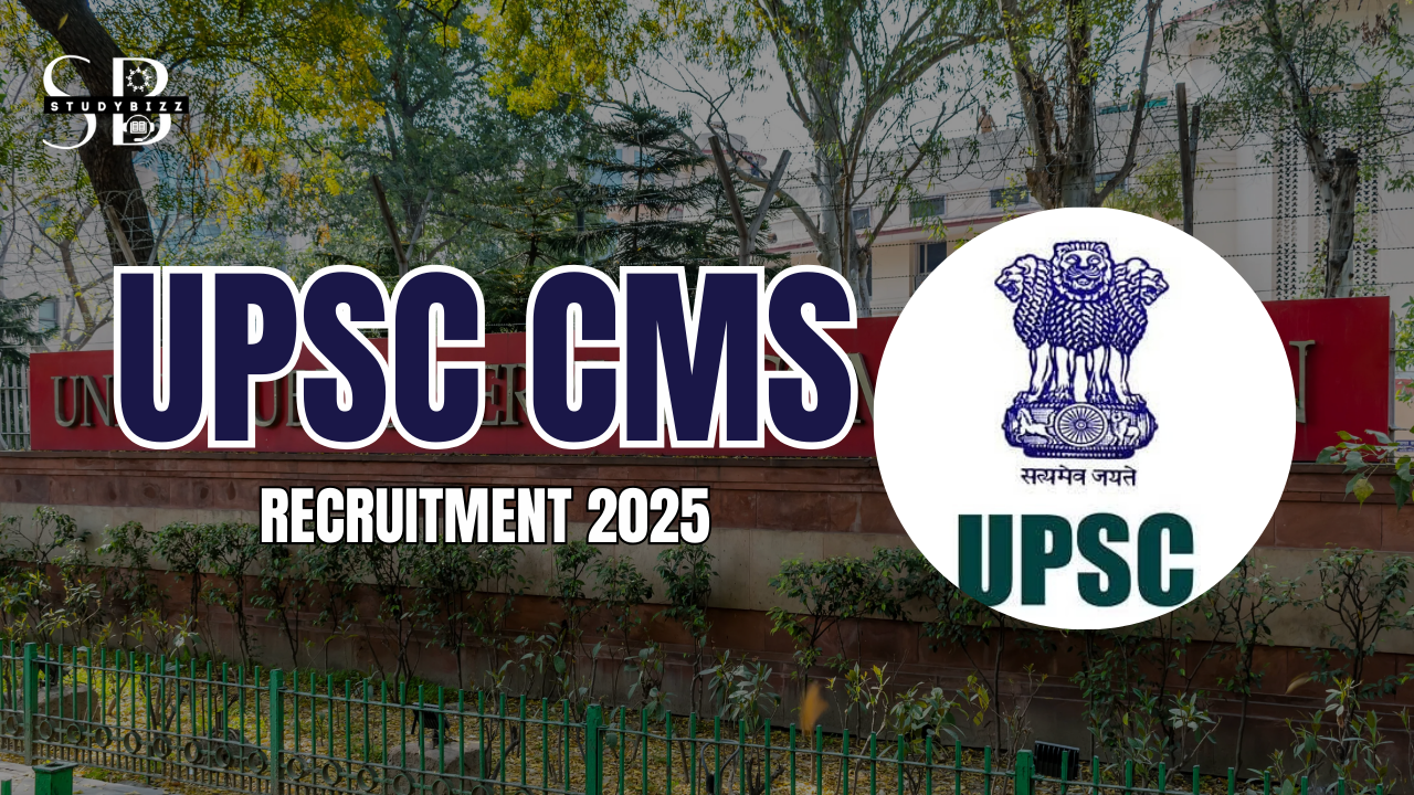 UPSC CMS Recruitment 2025 Notification out for 700+ Posts