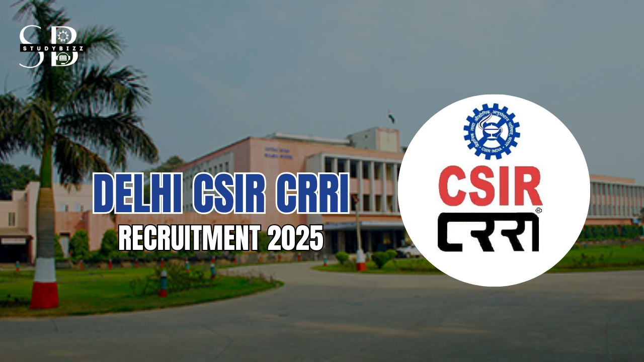 Delhi CSIR CRRI Recruitment 2025