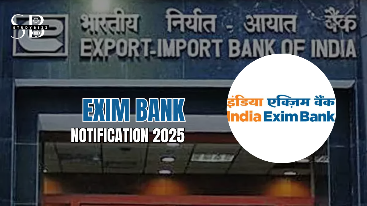 EXIM Bank Recruitment 2025 Notification out for Management Trainee, Deputy Manager, Chief Manager Posts