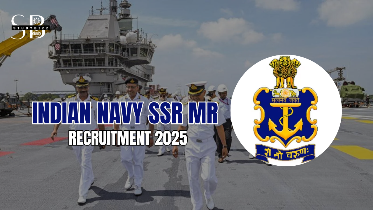 Indian Navy SSR MR Recruitment 2025 Notification out for Various Posts