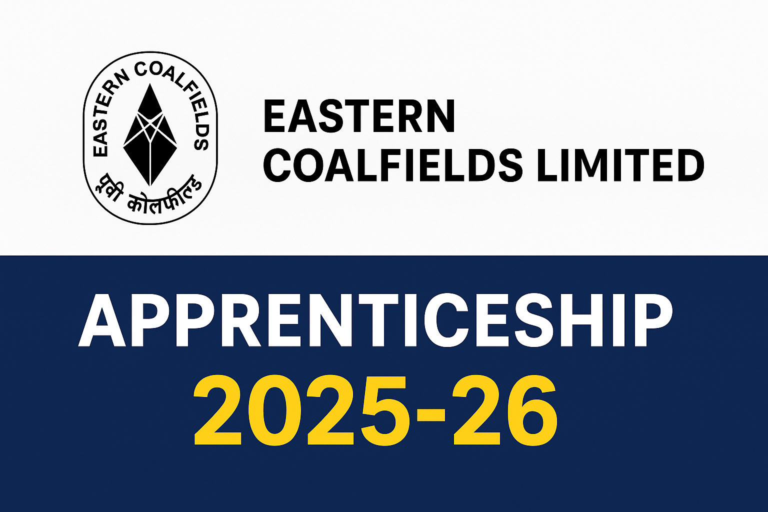 Eastern Coalfields Limited Apprentice Recruitment 2025 – PGPT & PDPT Training Notification, Eligibility, Documents & Application Process