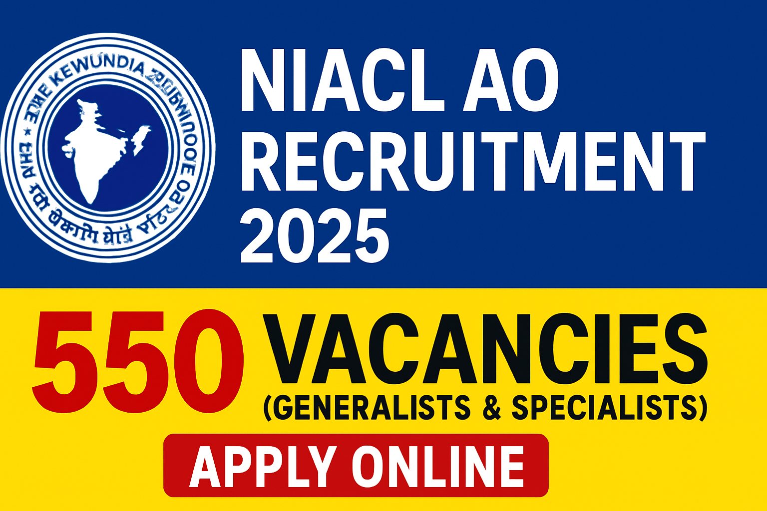 NIACL AO Recruitment 2025 – Apply Online for 550 Administrative Officer Posts