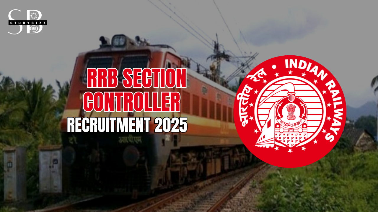 RRB Section Controller Recruitment 2025 – Apply Online for 368 Vacancies