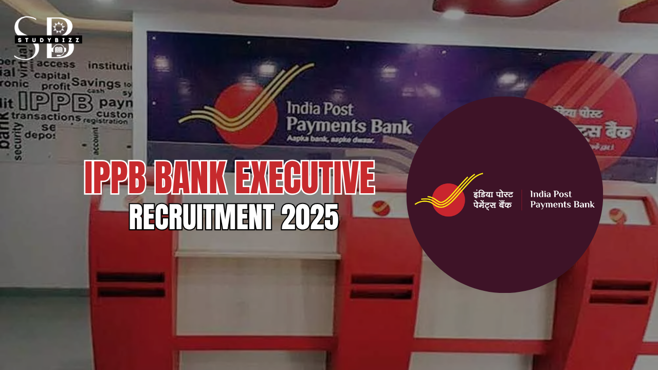 IPPB Bank Executive Recruitment 2025: Apply Online for 348 Posts