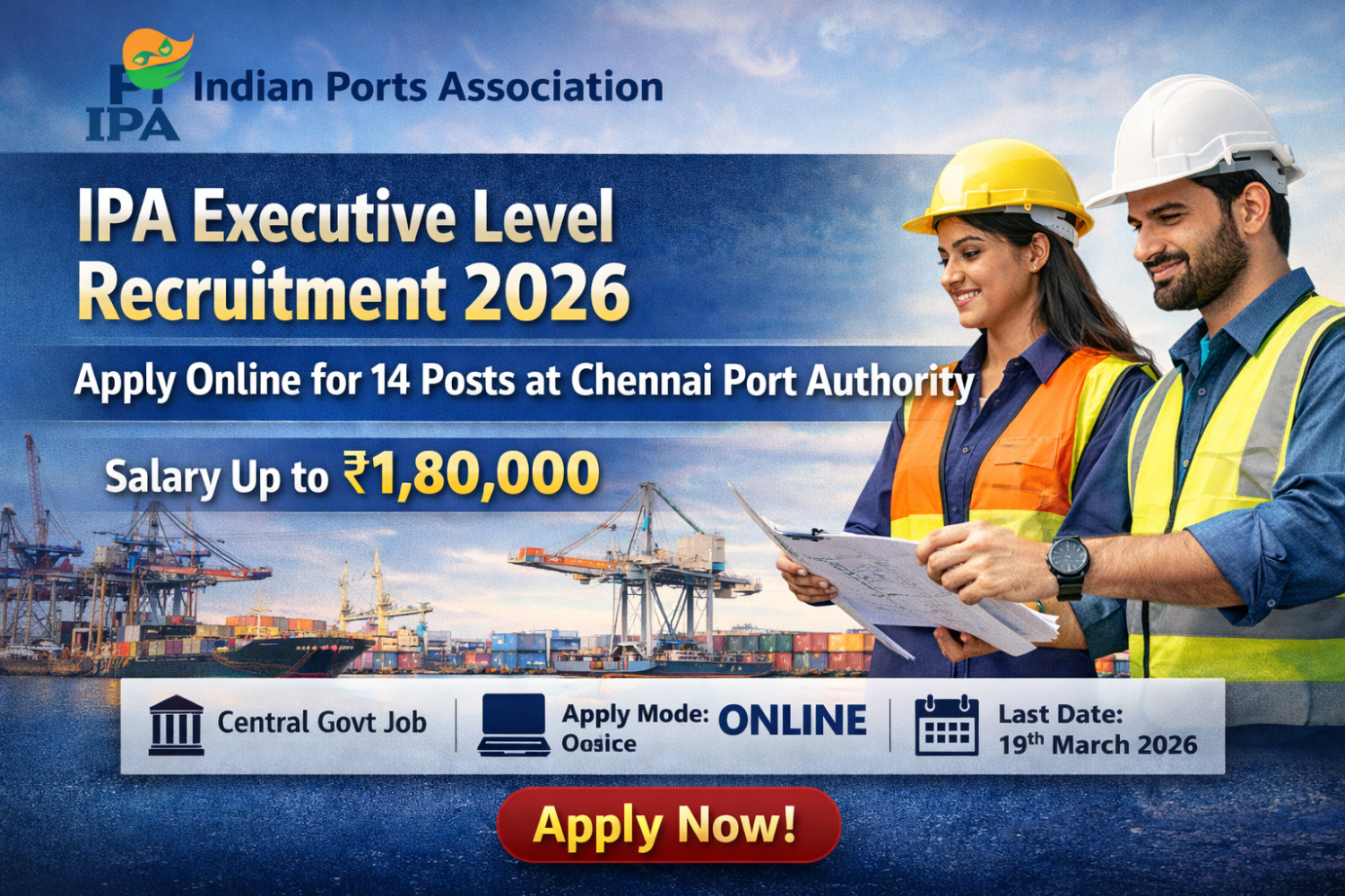 IPA Executive Level Recruitment 2026: Apply Online for 14 Posts at Chennai Port Authority | Salary Up to ₹1,80,000