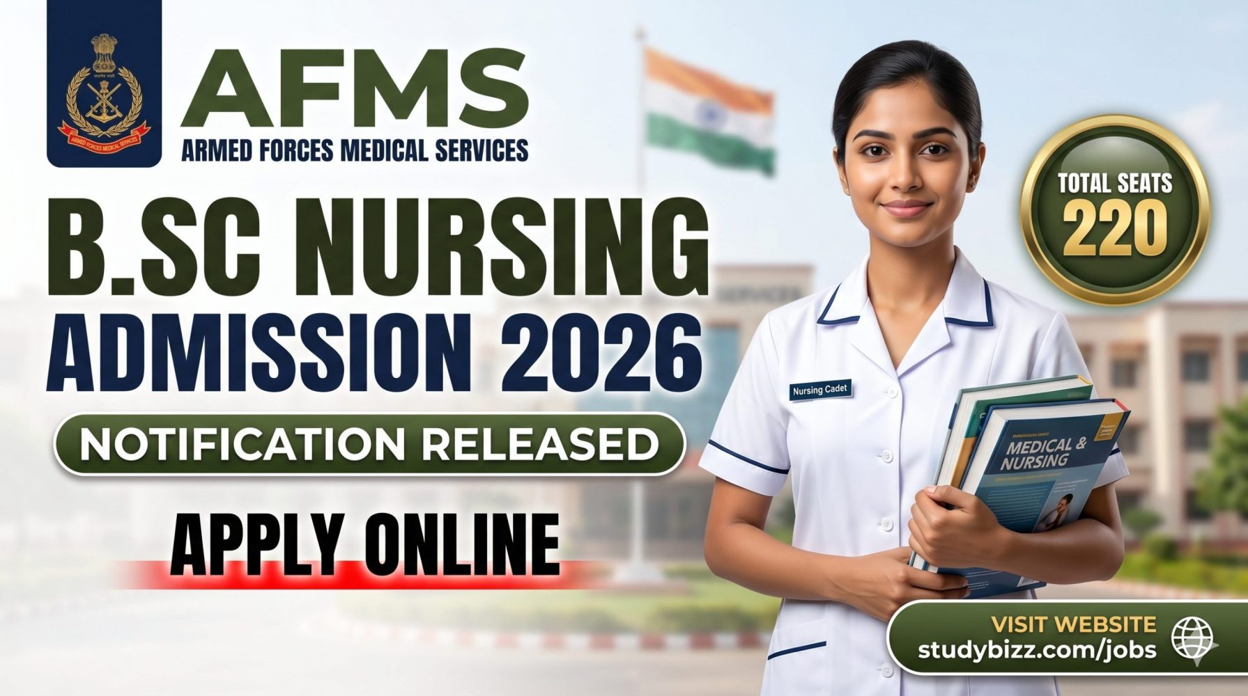 AFMS B.Sc Nursing Admission 2026 Notification Released: Apply Online After NEET UG Result 2 AFMS B.Sc Nursing Admission 2026 Notification Released: Apply Online After NEET UG Result