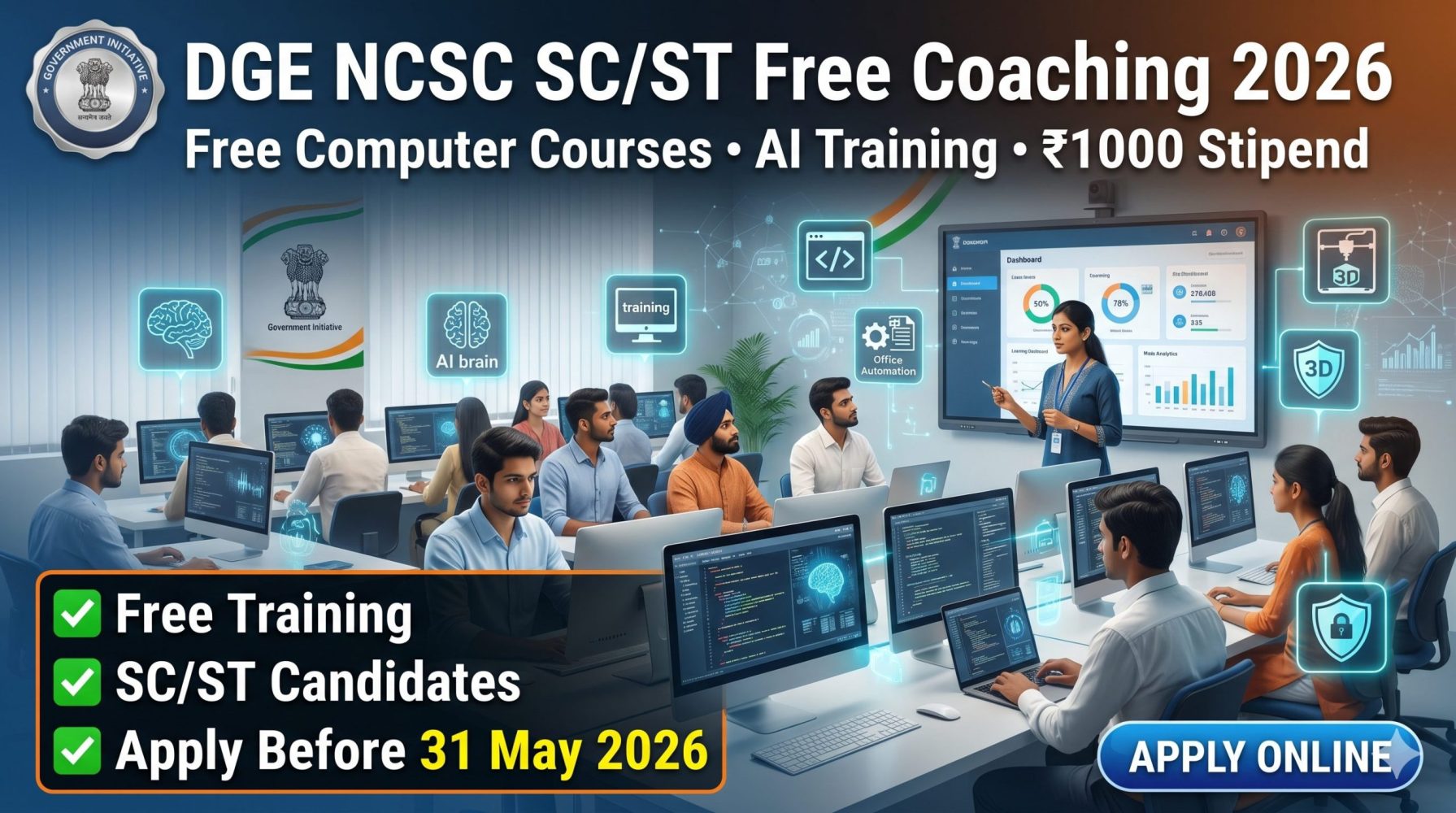 DGE NCSC SC/ST Free Coaching, Computer Course 2026: Free Computer Training, AI Courses & ₹1000 Stipend