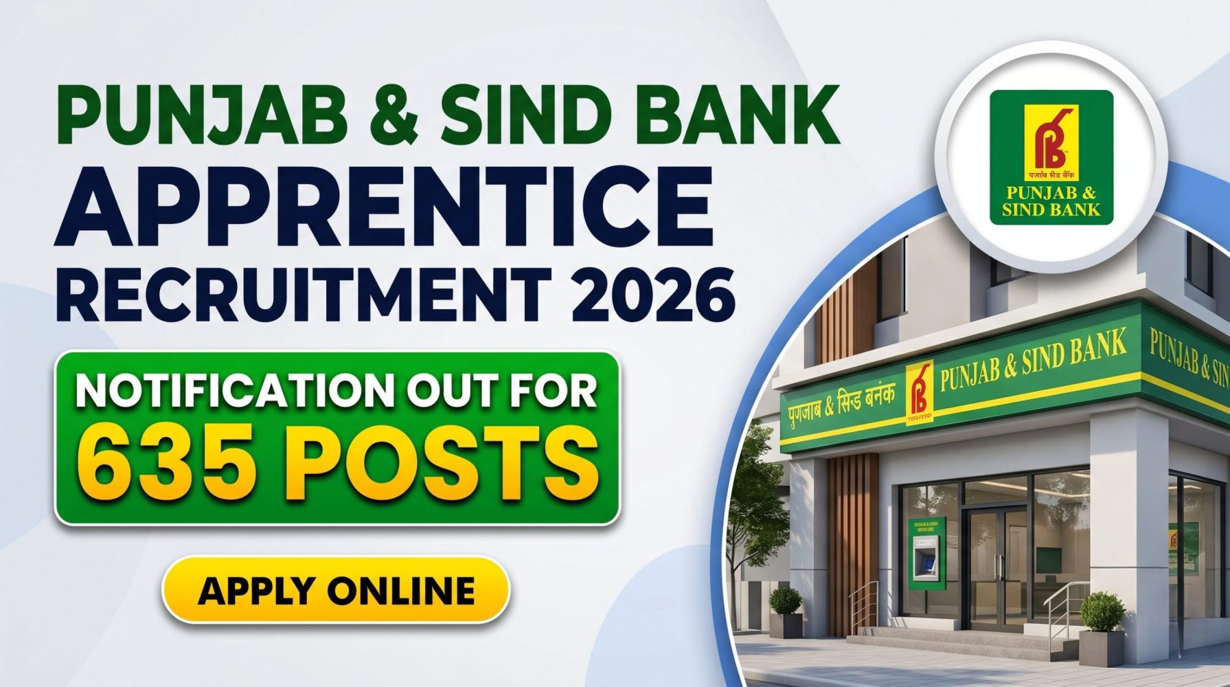 Punjab and Sind Bank Apprentice Recruitment 2026 Notification Out for 635 Posts, Apply Online