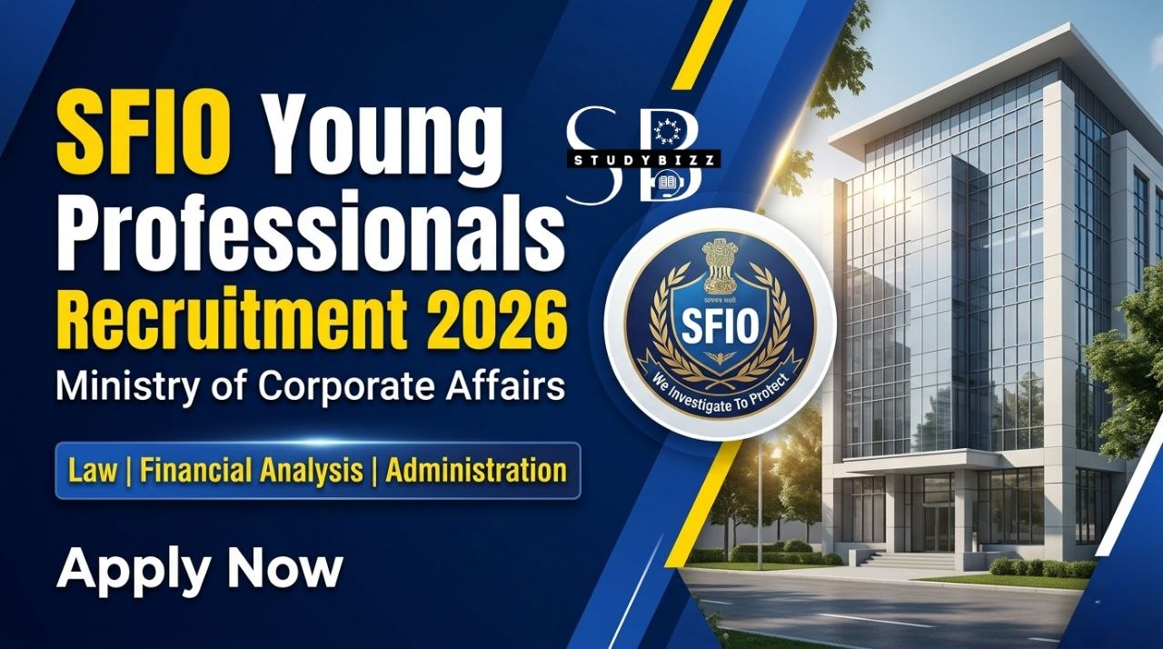 SFIO Young Professionals Recruitment 2026: Apply Online for Law, Finance & Consultant Posts Before 3 June