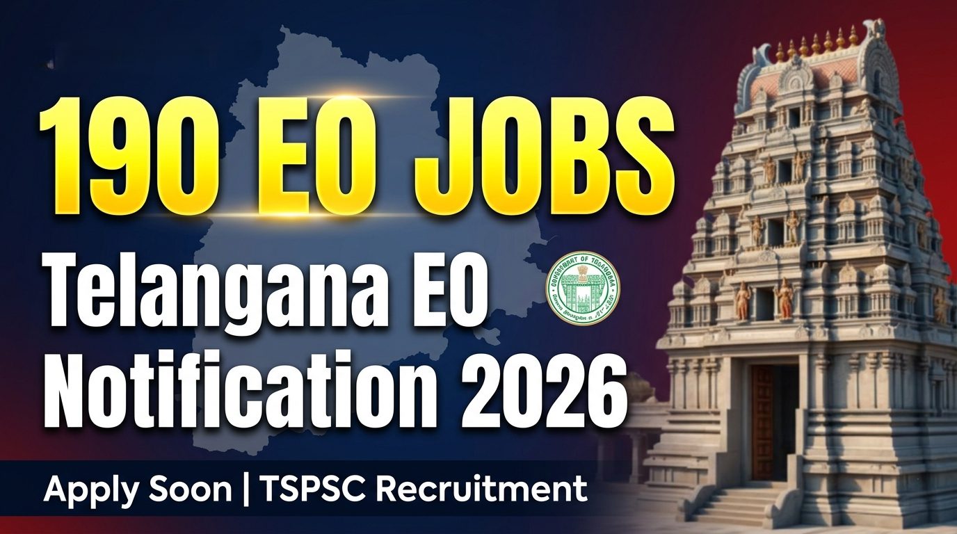 Telangana EO Recruitment 2026: 190 Endowment Officer Vacancies, Eligibility, Salary, Syllabus & Full Details