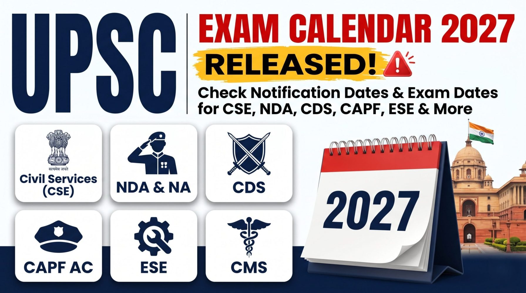 UPSC Exam Calendar 2027 Released: Check Complete Schedule for CSE, NDA, CDS, CAPF, ESE & Other UPSC Exams