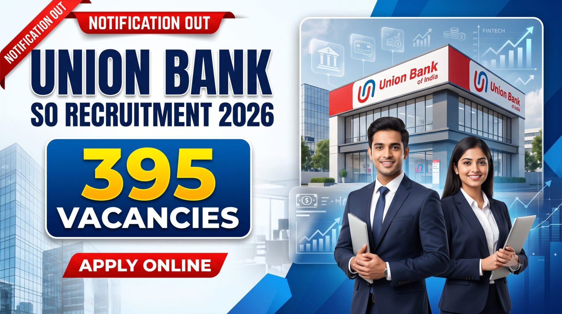 Union Bank of India SO Recruitment 2026 Notification Out for 395 Specialist Officer Posts – Apply Online 2 Union Bank of India SO Recruitment 2026 Notification Out for 395 Specialist Officer Posts – Apply Online