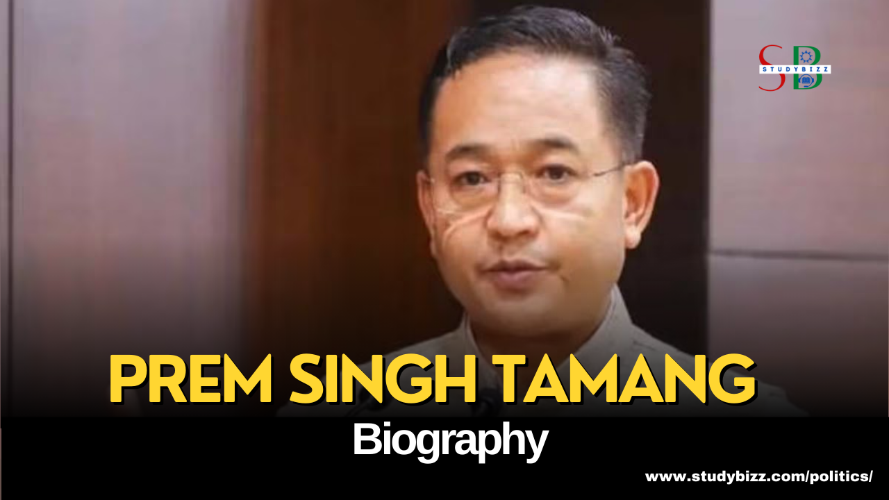 Prem Singh Tamang Biography, Age, Spouse, Family, Native, Political party, Wiki, and other details
