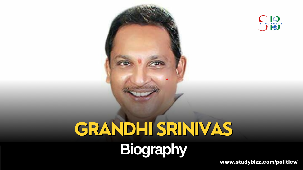Grandhi Srinivas Biography, Age, Spouse, Family, Native, Political party, Wiki, and other details
