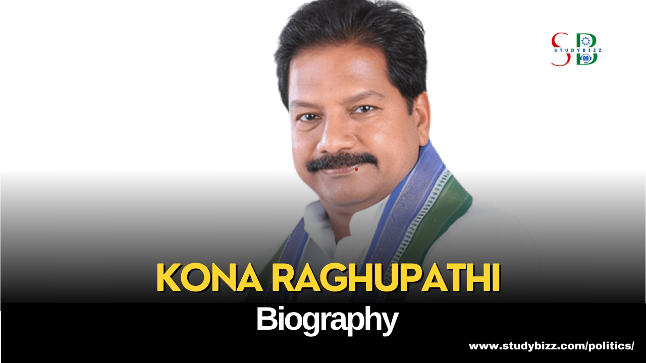 Kona Raghupathi Biography, Age, Spouse, Family, Native, Political party, Wiki, and other details